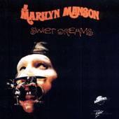 Marilyn Manson : Sweet Dreams
